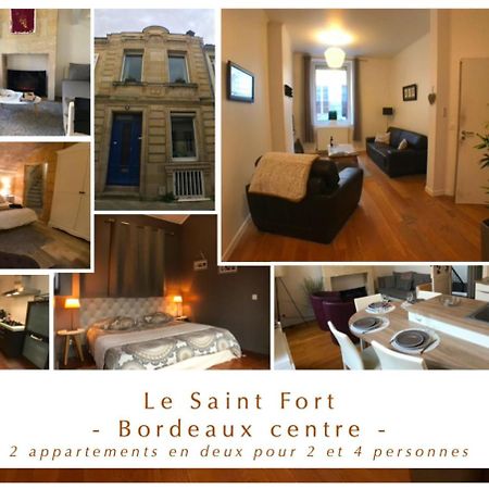 Le Saint Fort - Coeur De Bordeaux Lejlighed Eksteriør billede